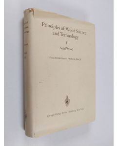 käytetty kirja Principles of wood science and technology, 1 - Solid wood