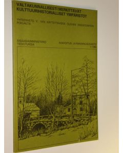 käytetty kirja Valtakunnallisesti merkittävät kulttuurihistorialliset ympäristöt : yhteenveto v 1979 käytettävissä olevien inventointien pohjalta