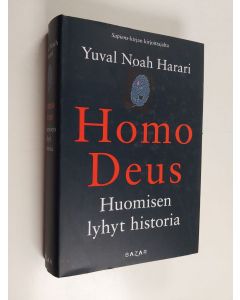 Kirjailijan Yuval Noah Harari käytetty kirja Homo Deus : huomisen lyhyt historia