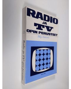 Kirjailijan Helge Miettunen käytetty kirja Radio- ja TV-opin perusteet