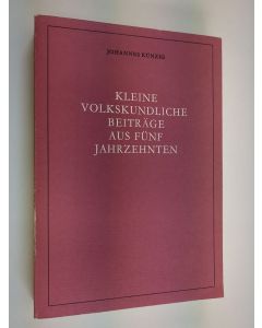 Kirjailijan Johannes Künzig käytetty kirja Kleine volkskundliche Beiträge aus fünf Jahrzehnten