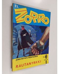 Kirjailijan Juan Batiste Montauban käytetty kirja El Zorro n:o 10/60 : Rautanyrkki