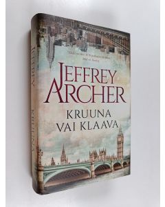 Kirjailijan Jeffrey Archer käytetty kirja Kruuna vai klaava (ERINOMAINEN)