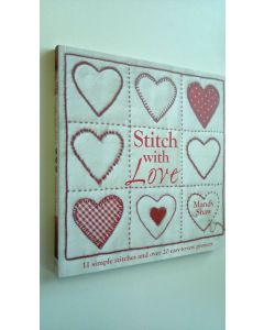 Kirjailijan Mandy Shaw käytetty kirja Stitch with Love (ERINOMAINEN)