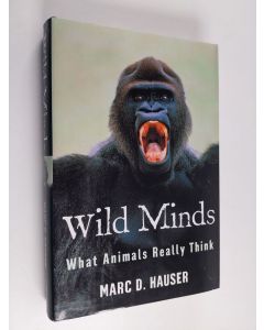 Kirjailijan Marc Hauser käytetty kirja Wild Minds - What Animals Really Think