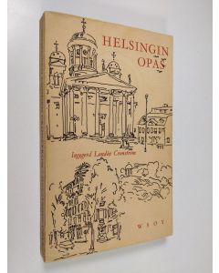 Kirjailijan Ingegerd Lunden Cronström käytetty kirja Helsingin opas