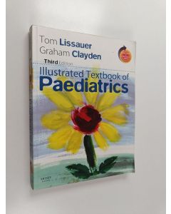 Kirjailijan Graham Clayden käytetty kirja Illustrated textbook of paediatrics