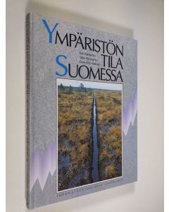 Tekijän ) Erik ym. Wahlström  käytetty kirja Ympäristön tila Suomessa