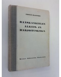 Kirjailijan Edwin Hagfors käytetty kirja Ranskankielen alkeis- ja harjoituskirja