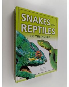 Kirjailijan David Alderton käytetty kirja Snakes and reptiles of the world