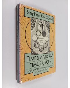 Kirjailijan Stephen Jay Gould käytetty kirja Time's arrow, time's cycle : myth and metaphor in the discovery of geological time