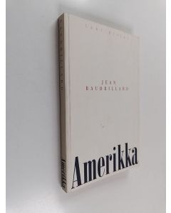 Kirjailijan Jean Baudrillard käytetty kirja Amerikka