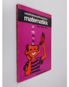 Kirjailijan Stieg Mellin Olsen käytetty kirja Undervisningsprosjekter i matematikk : rapport til Matematikkundervisningens Nordiske Komité (MUNK)