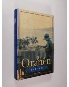 Kirjailijan Raija Oranen käytetty kirja Palatsi : Palladium-sarjan toinen romaani