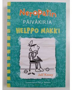 Kirjailijan Jeff Kinney uusi kirja Neropatin päiväkirja 18 : Helppo nakki (UUSI)