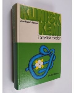 Kirjailijan Carl-Bertil Laurell käytetty kirja Klinisk kemi i praktisk medicin