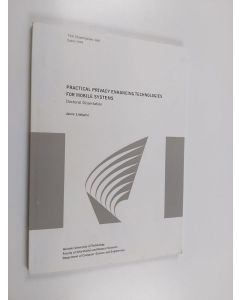 Kirjailijan Janne Lindqvist käytetty kirja Practical privacy enhancing technologies for mobile systems : Doctoral disseration