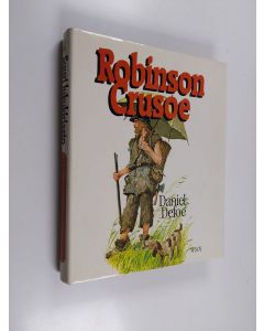 Kirjailijan Daniel Defoe käytetty kirja Robinson Crusoe