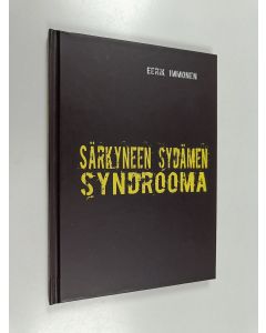 Kirjailijan Immonen Eerik käytetty kirja Särkyneen sydämen syndrooma