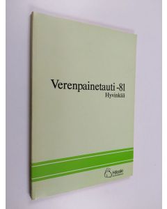 käytetty kirja Verenpainetauti-81 : Hyvinkää