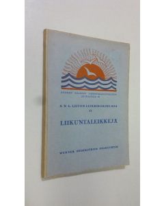 uusi kirja Liikuntaleikkejä (lukematon)