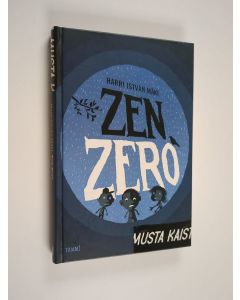 Kirjailijan Harri Istvan Mäki käytetty kirja Zen Zero