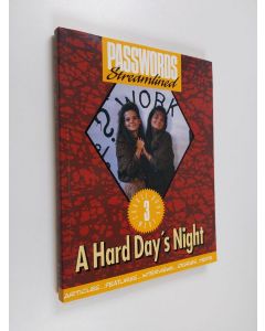 käytetty kirja Passwords streamlined : Course book  3, A Hard Day's Night