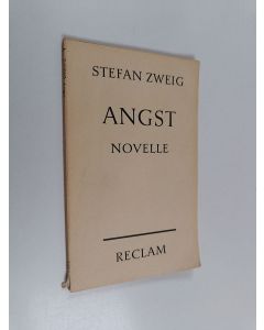 Kirjailijan Stefan Zweig käytetty kirja Angst : Novelle