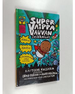 Kirjailijan Dav Pilkey käytetty kirja Supervaippavauvan seikkailut