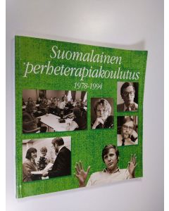 Kirjailijan Jukka Aaltonen käytetty kirja Suomalainen perheterapiakoulutus 1978-1994