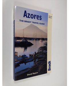 Kirjailijan David Sayers käytetty kirja Azores : the Bradt travel guide