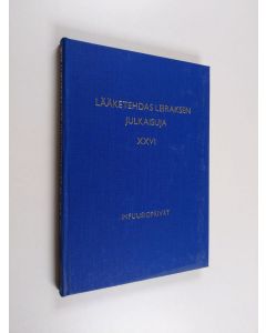 käytetty kirja Lääketehdas Leiraksen julkaisuja 26 : Infuusiopäivät