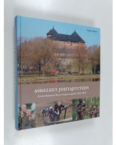 Kirjailijan Seppo Satamo käytetty kirja Askeleet johtajuuteen : Etelä-Hämeen reserviupseeripiiri 1952-2012 - Etelä-Hämeen reserviupseeripiiri 1952-2012