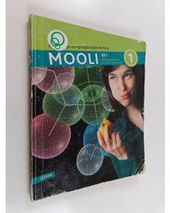 Kirjailijan Kalle Lehtiniemi käytetty kirja Mooli 1 : lukion kemia : Ihmisen ja elinympäristön kemia (+CD)