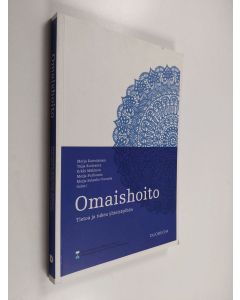 käytetty kirja Omaishoito : tietoa ja tukea yhteistyöhön