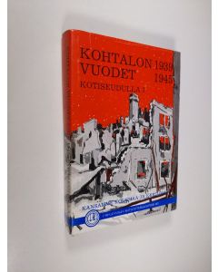 Kirjailijan Oiva Kulo käytetty kirja Kohtalon vuodet 1939-1945 kotiseudulla : 1 kansan kokemaa ja kertomaa