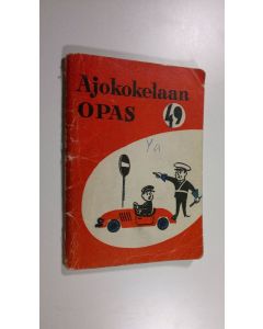 Tekijän U. U. J. ym. Koponen  käytetty teos Ajokokelaan opas