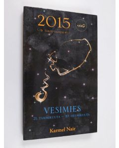 käytetty kirja Vesimies 21. tammikuuta - 19. helmikuuta : Tarot-vuotesi 2015