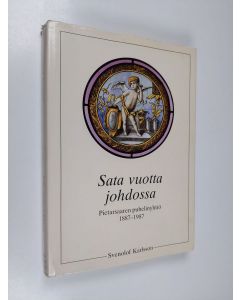 Kirjailijan Svenolof Karlsson käytetty kirja Sata vuotta johdossa : puhelinyhtiö Pietarsaaressa 1887-1987