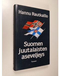 Kirjailijan Hannu Rautkallio käytetty kirja Suomen juutalaisten aseveljeys