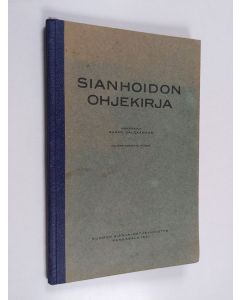 Kirjailijan Aarne Salokangas käytetty kirja Sianhoidon ohjekirja