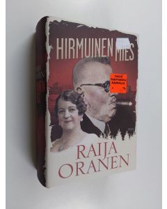 Kirjailijan Raija Oranen käytetty kirja Hirmuinen mies