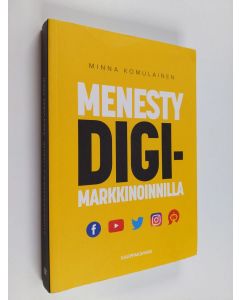 Kirjailijan Minna Komulainen käytetty kirja Menesty digimarkkinoinnilla