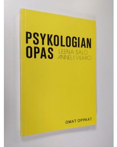 Kirjailijan Leena Salo käytetty kirja Psykologian opas