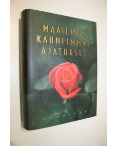Tekijän Arto Manninen  käytetty kirja Maailman kauneimmat ajatukset