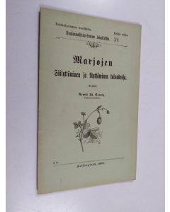 Kirjailijan Arvid Th Genetz käytetty teos Marjojen säilyttäminen ja käyttäminen taloudessa