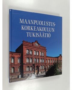 Kirjailijan Pasi Kesseli käytetty kirja Maanpuolustuskorkeakoulun tukisäätiö