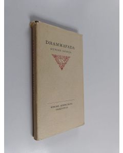 Kirjailijan Hugo Valvanne käytetty kirja Dhammapada - hyveen sanoja