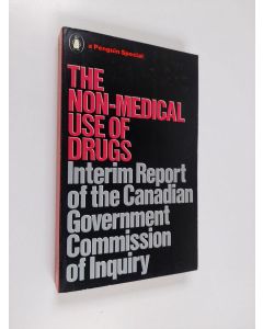 käytetty kirja The Non-Medial Use of Drugs: Interim Report of the Canadian Government Commission of Inquiry