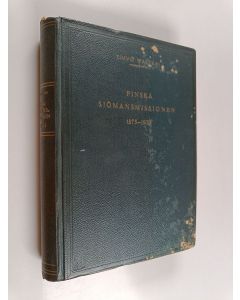 Kirjailijan Toivo Waltari käytetty kirja Finska sjömansmissionen 1875-1925 : översättning